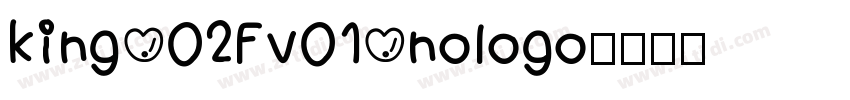 king 02Fv01 nologo字体转换